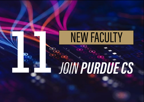 11 new faculty members join the Purdue Computer Science Department